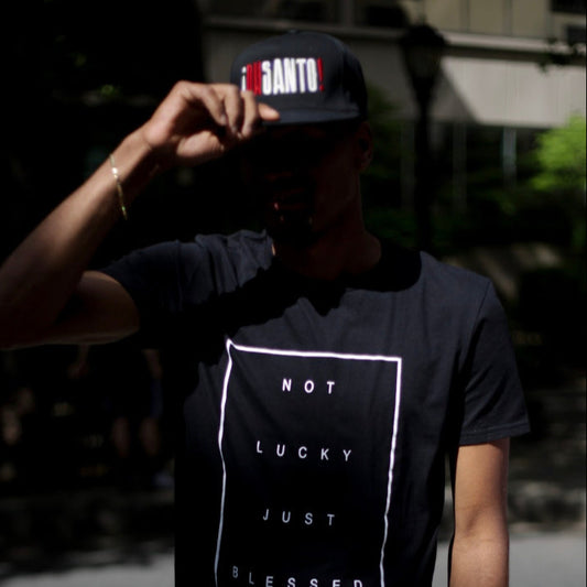 NOT LUCKY JUST BLESSED