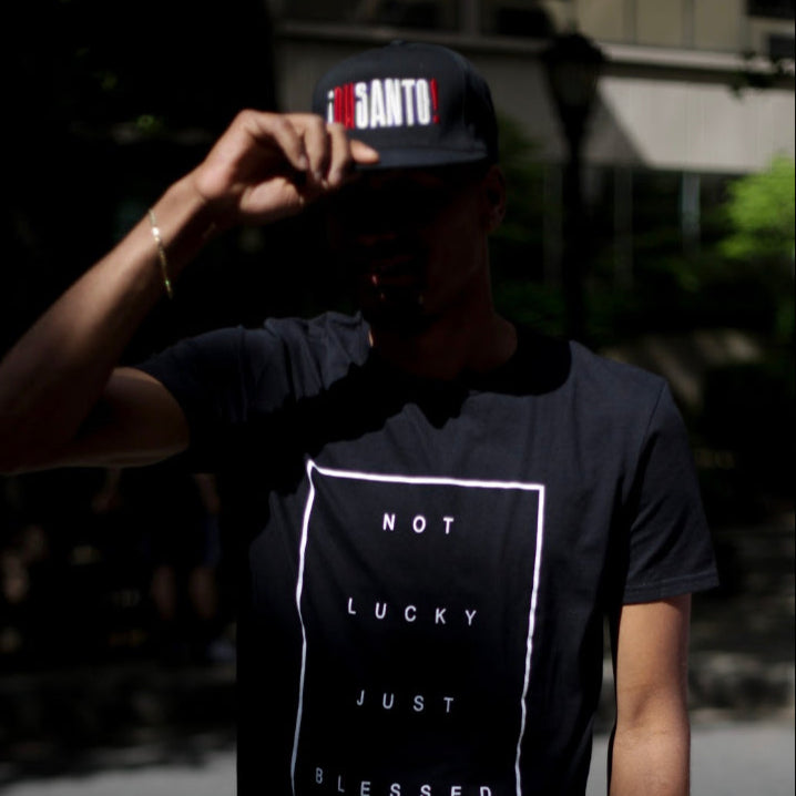 NOT LUCKY JUST BLESSED